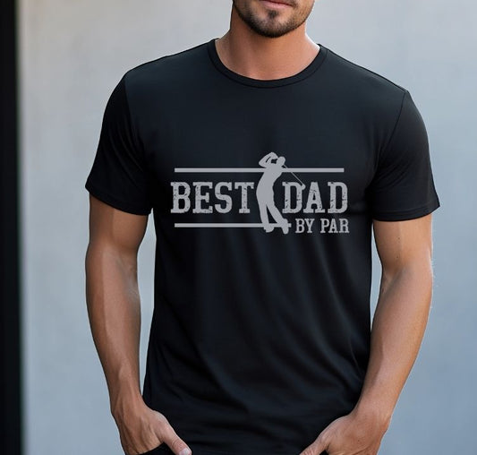 “Best Dad by Par” Golf T-Shirt