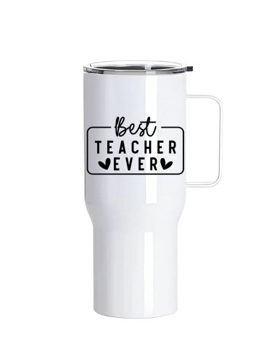 Personalised “Best Teacher Ever” Tumbler – 25oz Stainless Steel