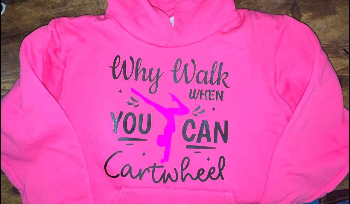 Personalised Kids Gymnastics Hoodie – Why Walk When You Can Cartwheel