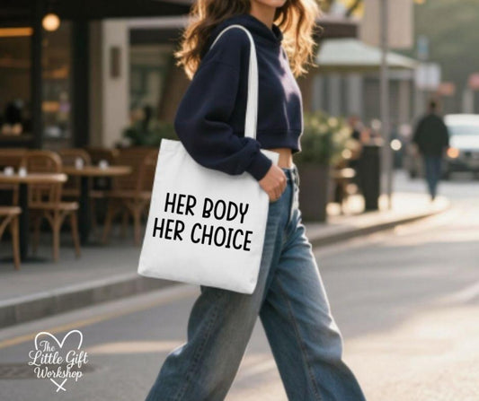 Personalised "Her Body, Her Choice" Tote Bag