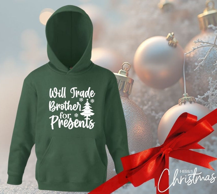 Funny Christmas Hoodie for Kids – “Will Trade Brother for Presents”