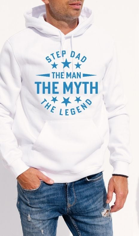 Men’s White Hoodie – “Step Dad – The Man, The Myth, The Legend”