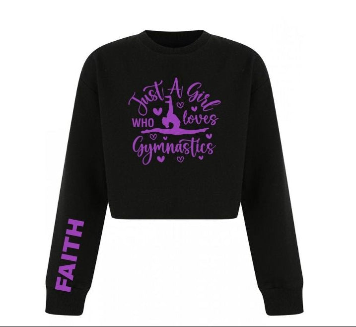 Personalised Girls Gymnastics Cropped Sweatshirt – Just a Girl Who Loves Gymnastics