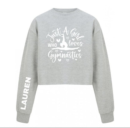Personalised Girls Gymnastics Cropped Sweatshirt – Just a Girl Who Loves Gymnastics