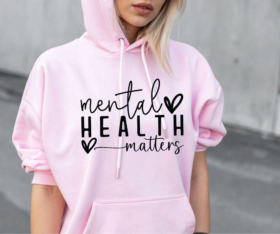 Mental Health Matters – Personalised Hoodie for Women
