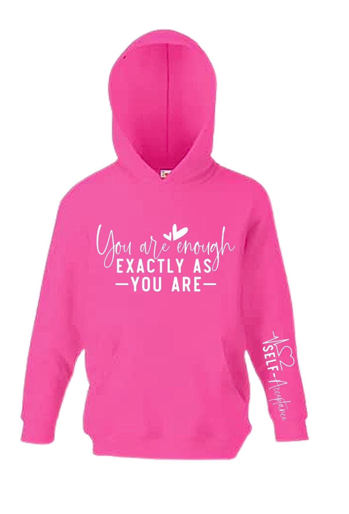 Kids’ Positive Affirmation Hoodie – “You Are Enough Exactly As You Are”