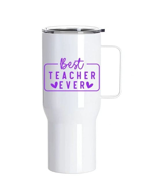 Personalised “Best Teacher Ever” Tumbler – 25oz Stainless Steel