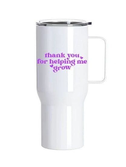 Personalised “Thank You For Helping Me Grow” Tumbler – 25oz Stainless Steel