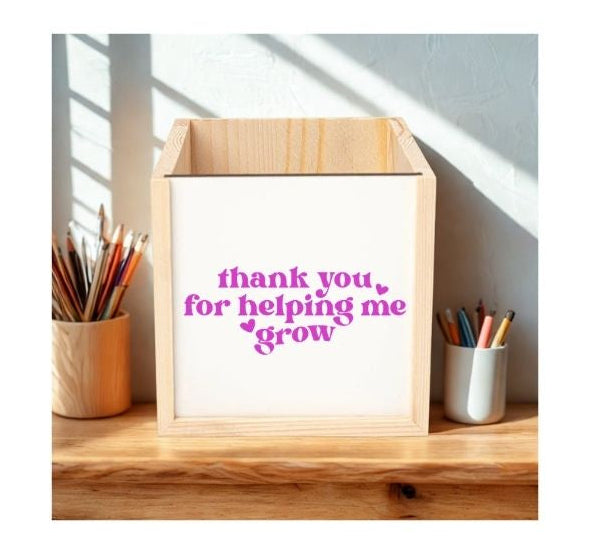 Personalised Wooden Pencil Pot – Thank You for Helping Me Grow 🌱🎁