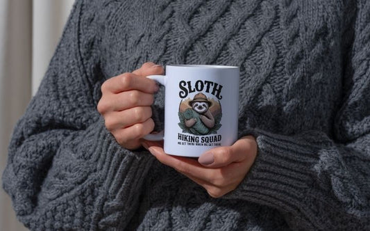 Sloth Hiking Squad Mug Funny Hiking Gift for Nature Lovers – “We Get There When We Get There” Sloth Drinkware  Outdoor Adventure Cup