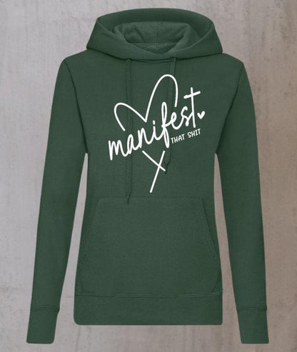 Manifest That Sh*t – Personalised Hoodie for Women