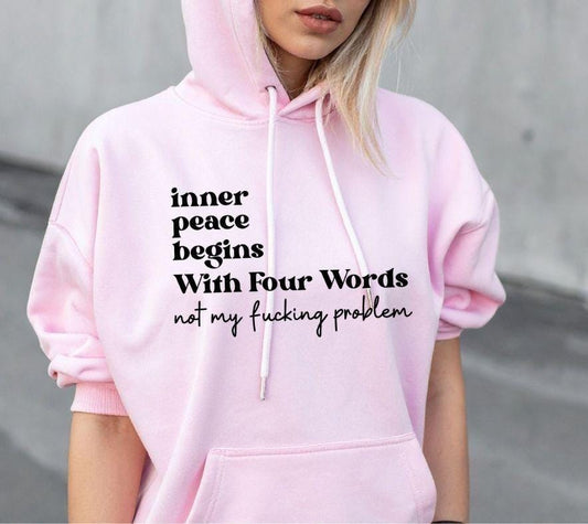 Not My F*cking Problem – Personalised Hoodie for Women
