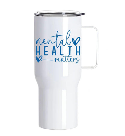 Mental Health Matters – 25oz White Stainless Steel Tumbler