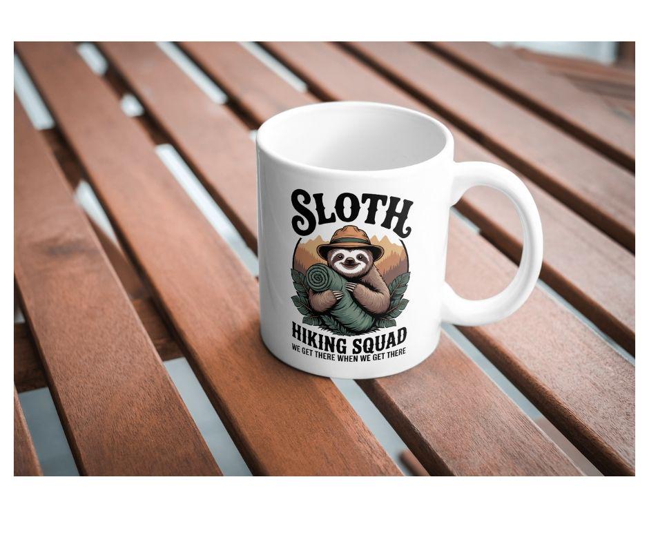 Sloth Hiking Squad Mug Funny Hiking Gift for Nature Lovers – “We Get There When We Get There” Sloth Drinkware  Outdoor Adventure Cup
