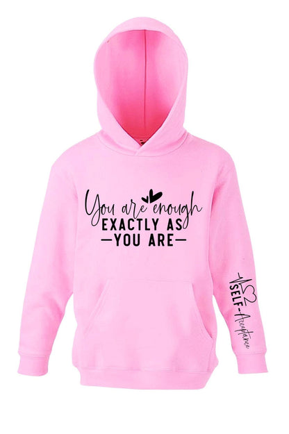 Kids’ Positive Affirmation Hoodie – “You Are Enough Exactly As You Are”