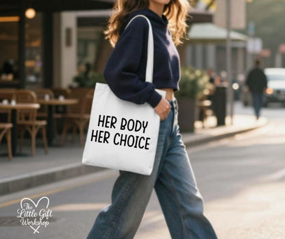 Personalised "Her Body, Her Choice" Tote Bag