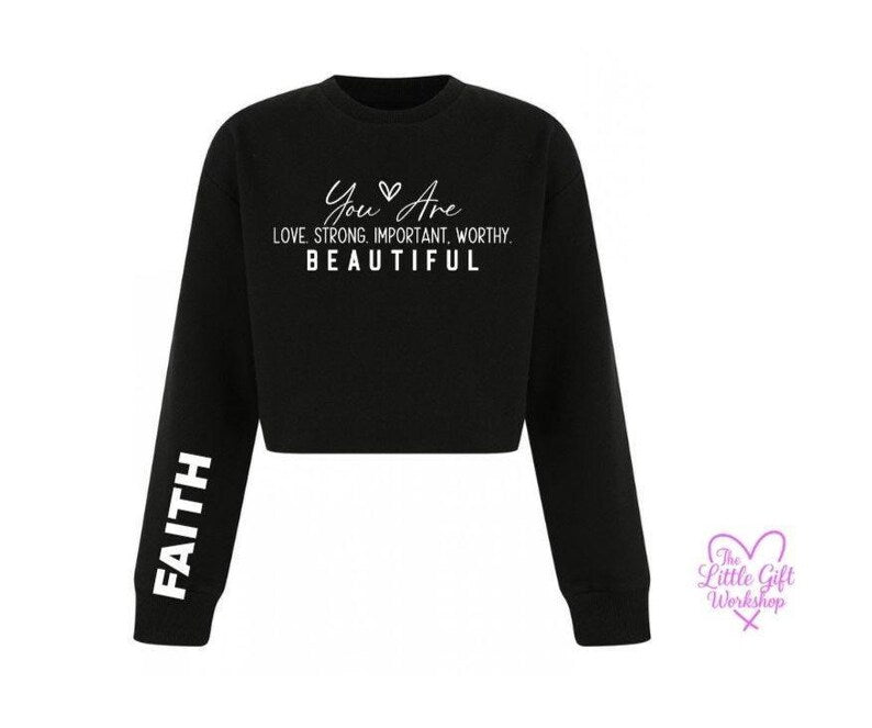 You Are Loved, Strong, Important, Worthy & Beautiful Children's Cropped Sweatshirt