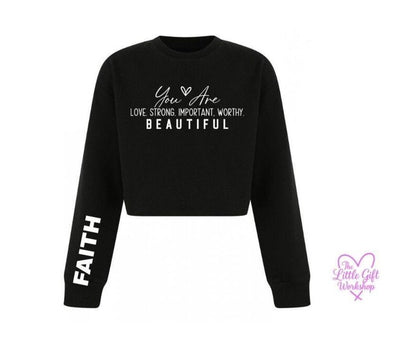 You Are Loved, Strong, Important, Worthy & Beautiful Children's Cropped Sweatshirt