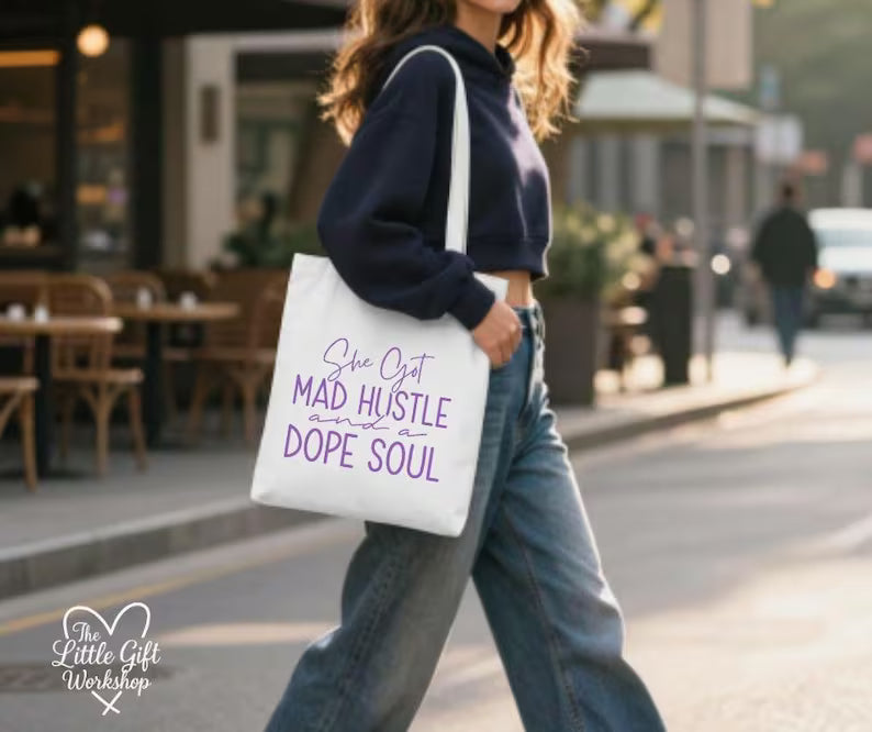She Got Mad Hustle and a Dope Soul – Personalised Tote Bag