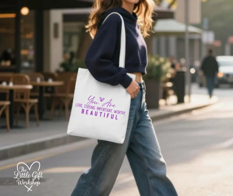 You Are Loved, Strong, Important, Worthy & Beautiful Personalised Tote Bag