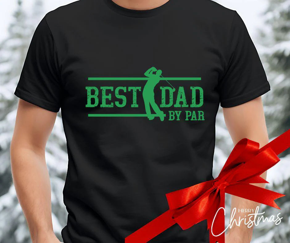 “Best Dad by Par” Golf T-Shirt
