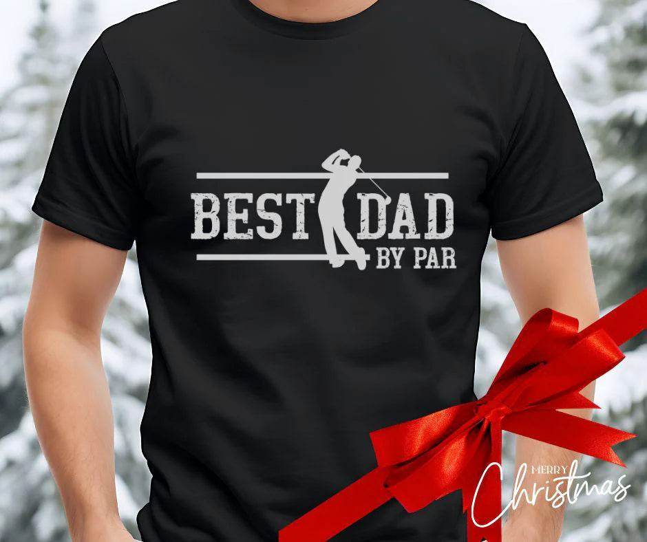 “Best Dad by Par” Golf T-Shirt